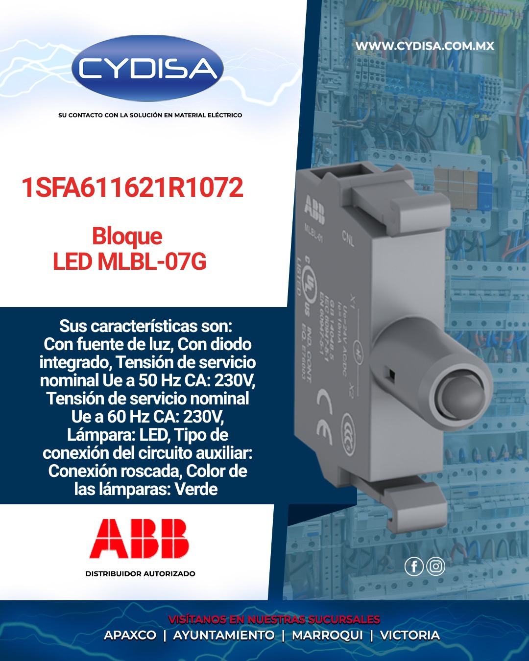 Bloque de iluminación LED MLBL-07G de ABB.

Diseñado para dispositivos de mando y señalización de 22 mm, diodo integrado, sistema de montaje frontal a presión/rosca, lámpara: LED integrado de larga duración, color de iluminación verde, tensión de servicio nominal 230V CA (a 50/60 Hz), tipo de conexión terminales de tornillo, diámetro del estándar 22 mm.

¡Encuéntralo en nuestra tienda en línea y en sucursales!

📍Apaxco
WhatsApp 5570110666 | 5561336880

📍Ayuntamiento
WhatsApp 5560674009

📍Marroqui
WhatsApp 5569610097 | 5620936028 | 5578845557 | 5643542602

📍Victoria
WhatsApp 5569620781 | 5563585987 | 5530733850 | 5652049899

#abb #abbmexico #materialelectrico #bloqueled #bloqueledabb