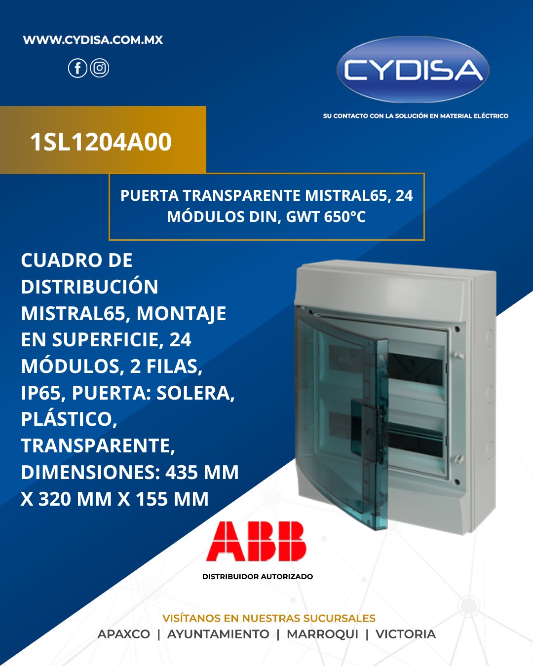 Gabinete de distribución MISTRAL65 de ABB.

Para uso en interiores y exteriores, capacidad 24 módulos DIN distribuidos en 2 filas (12 módulos por fila), grado de protección IP65, puerta transparente con apertura de 180°, dimensiones: 435 x 320 x 155 mm.

¡En Cydisa somos distribuidores autorizados!

📍Apaxco
WhatsApp 5570110666 | 5561336880

📍Ayuntamiento
WhatsApp 5560674009

📍Marroqui
WhatsApp 5569610097 | 5620936028 | 5578845557 | 5643542602

📍Victoria
WhatsApp 5569620781 | 5563585987 | 5530733850 | 5652049899

#abb #abbmexico #materialelectrico #gabinetededistribucion #gabinetededistribucionabb
